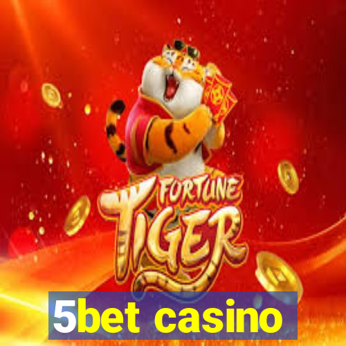 5bet casino